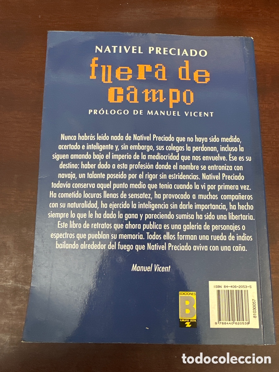 Libros: FUERA DE CAMPO. NATIVEL PRECIADO. PROLOGO MANUEL VICENT. EDICIONES B. 1991 - Foto 9