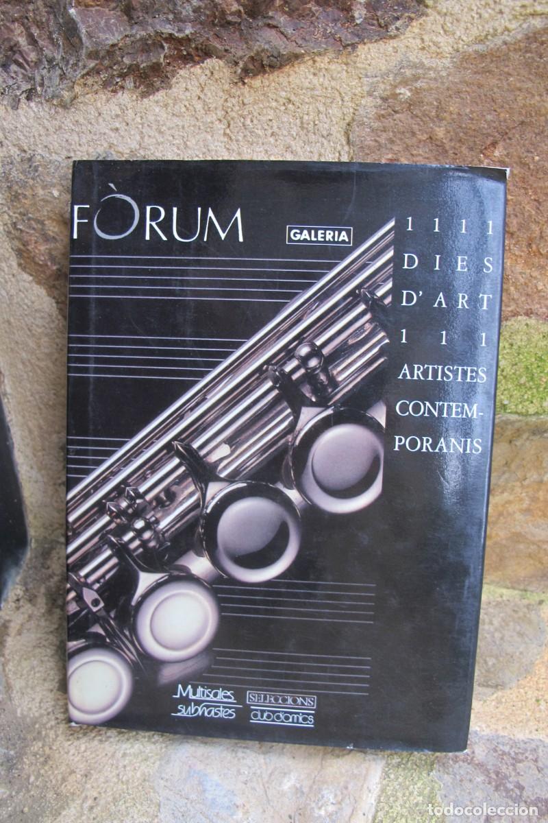 Livres: 111 DIES D'ART 111 ARTISTES CONTEMPORANIS. GALERIA FORUM