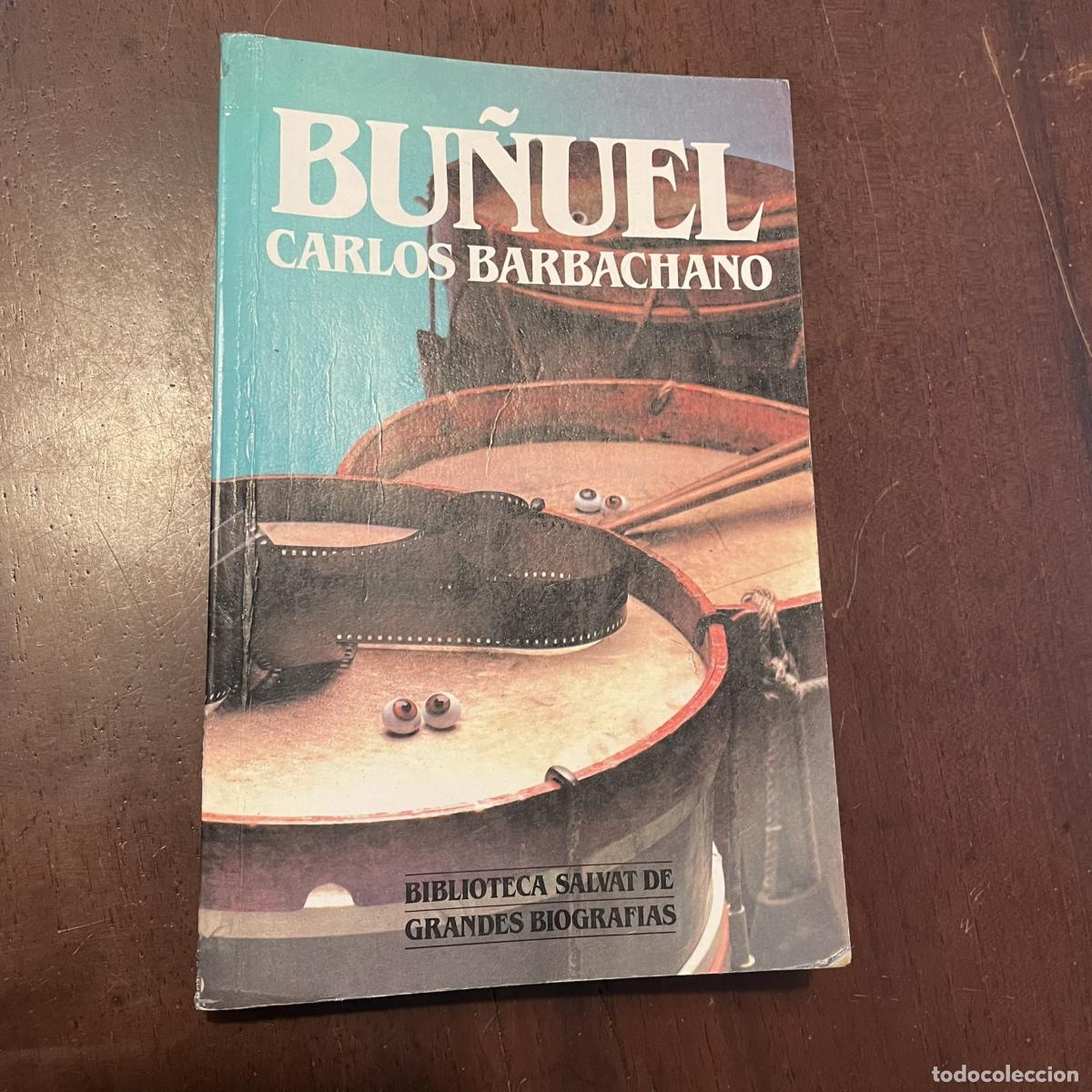 Libros: Bu&ntilde;uel - Carlos Barbachano - Foto 1