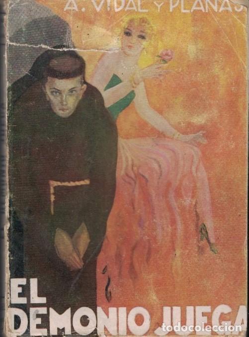 Libros: EL DEMONIO JUEGA&hellip; - Vidal y Planas. A., - Foto 1