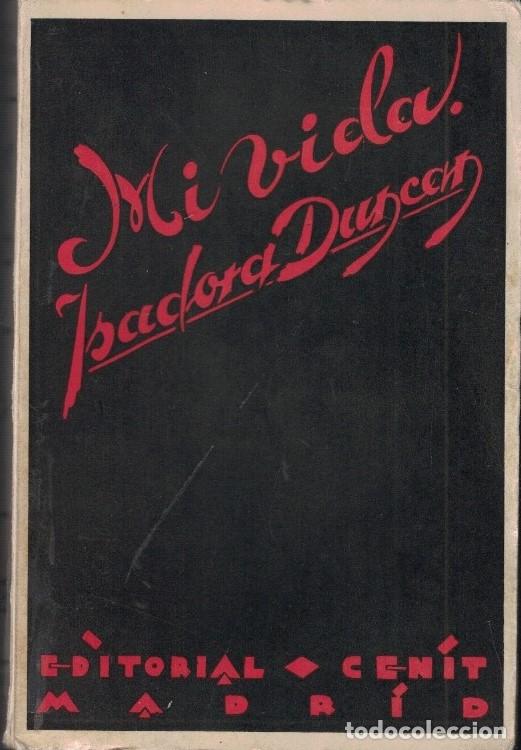Libros: MI VIDA. - Duncan. Isadora, - Foto 1