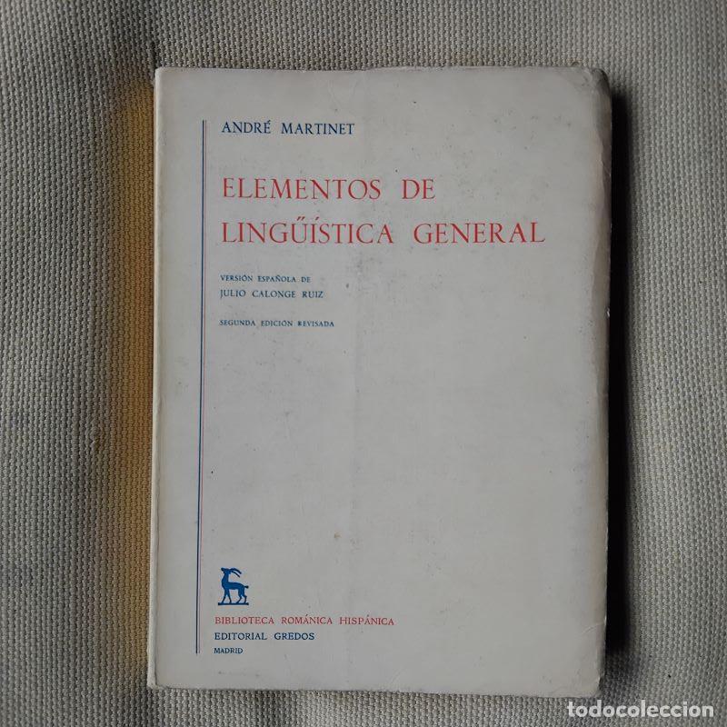 Libros: Elementos de ling&uuml;&iacute;stica general - Andr&eacute; Martinet - Foto 1