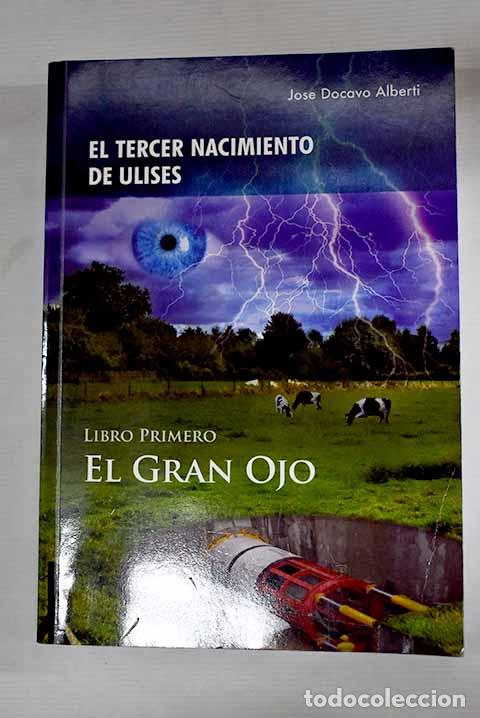 Libros: El gran ojo: Docavo Alberti, Jos&eacute;.- Docavo Alberti, Jos&eacute; - Foto 1
