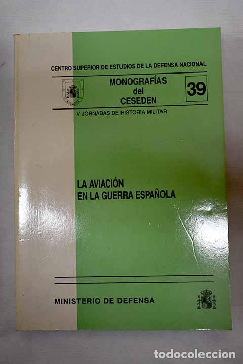 Libros: La aviaci&oacute;n en la Guerra Espa&ntilde;ola - Foto 1