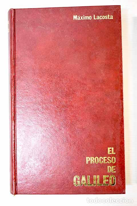 Libros: El proceso de Galileo, tomo I.- Lacosta, M&aacute;ximo - Foto 1