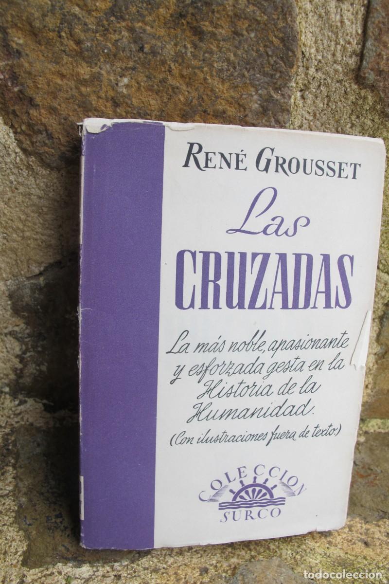Libros: LAS CRUZADAS. RENE GROUSSET. SURCO - Foto 1
