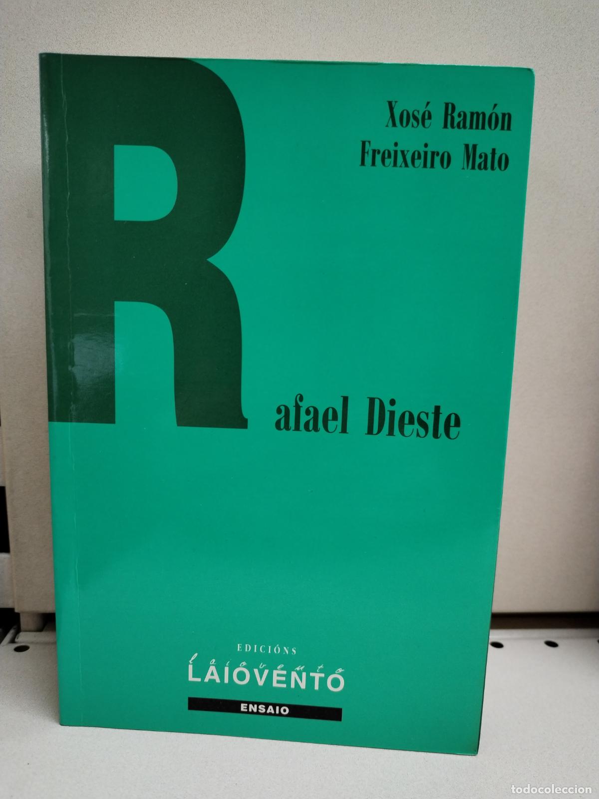Libros: Rafael Dieste - Freixeiro Mato, X. Ram&oacute;n - Foto 1