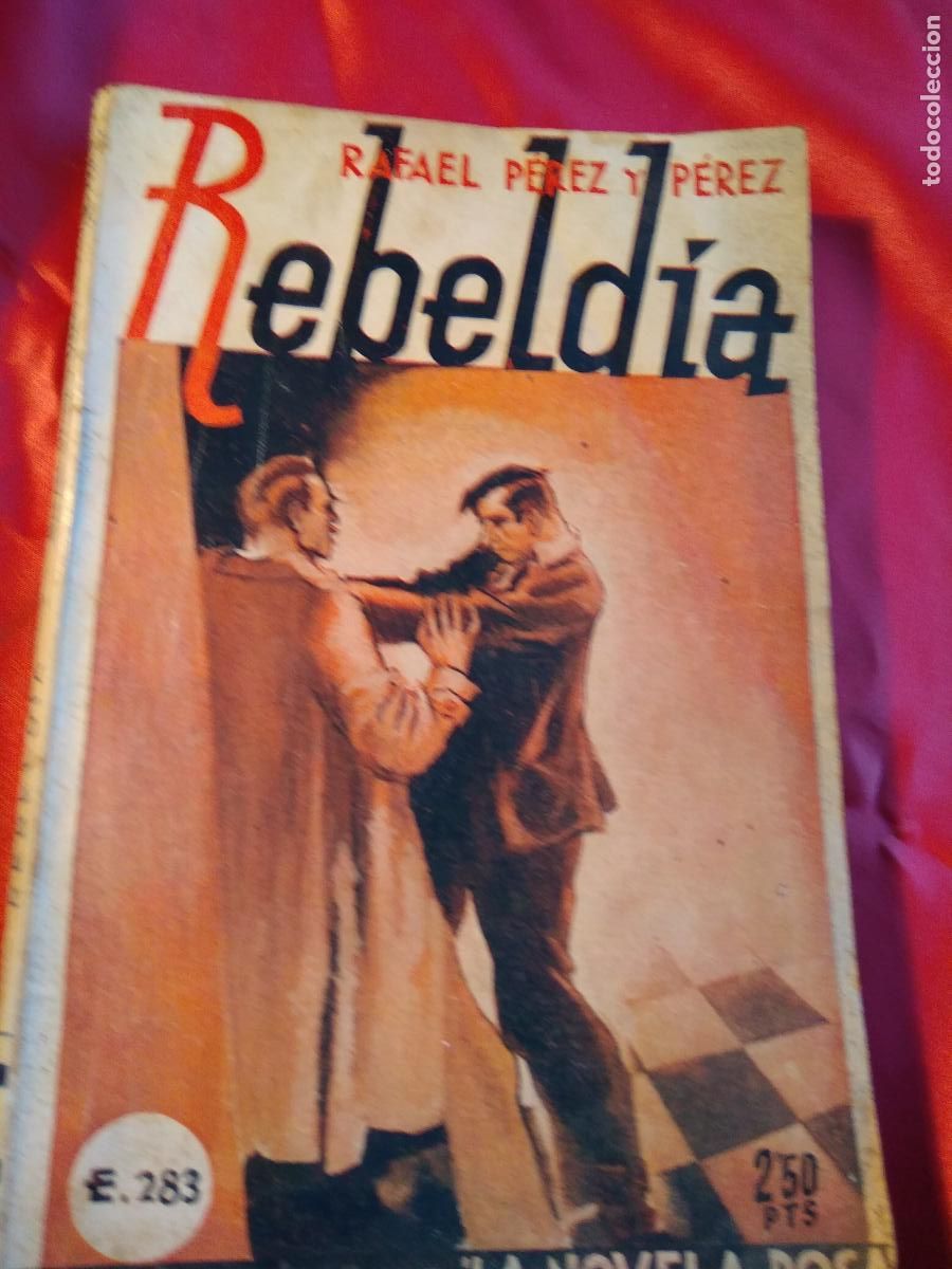 Libros: Rebeld&iacute;a Rafael P&eacute;rez y P&eacute;rez L.32751 - Foto 1