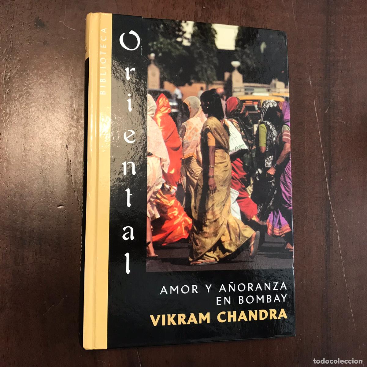 Libros: Amor y a&ntilde;oranza en Bombay - Vikram Chandra - Foto 1