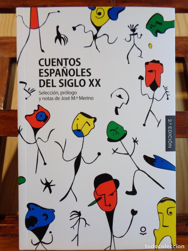 Libros: CUENTOS ESPA&Ntilde;OLES DEL SIGLO XX - VARIOS AUTORES - Foto 1