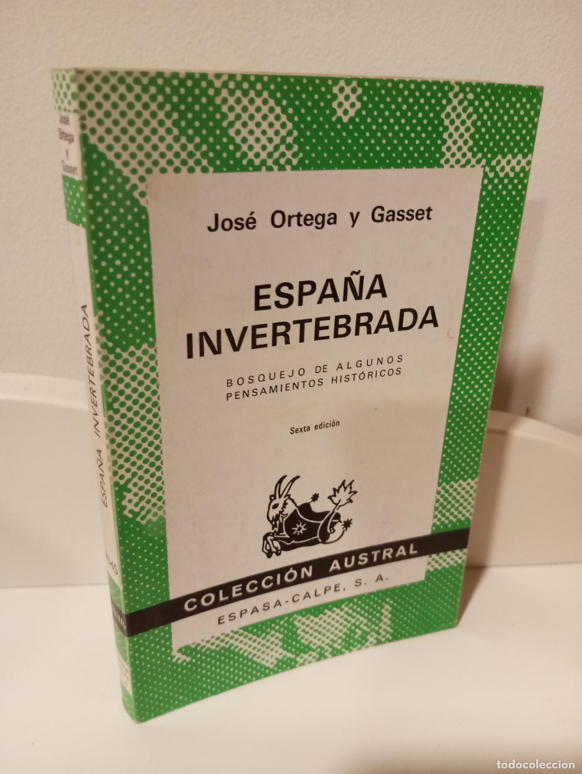 Libros: ESPA&Ntilde;A INVERTEBRADA - Ortega y Gasset, Jose - Foto 1