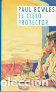 Libros: El cielo protector - Bowles, Paul tdk436 - Foto 1