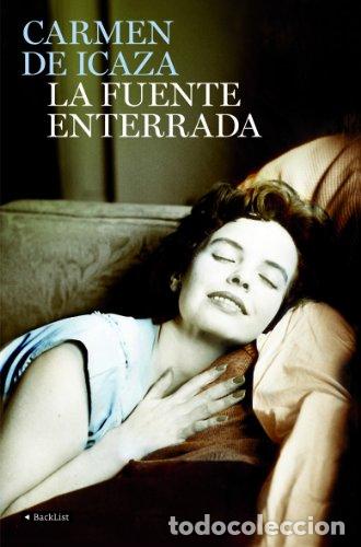 Libros: La fuente enterrada - Icaza, Carmen de tdk436 - Foto 1