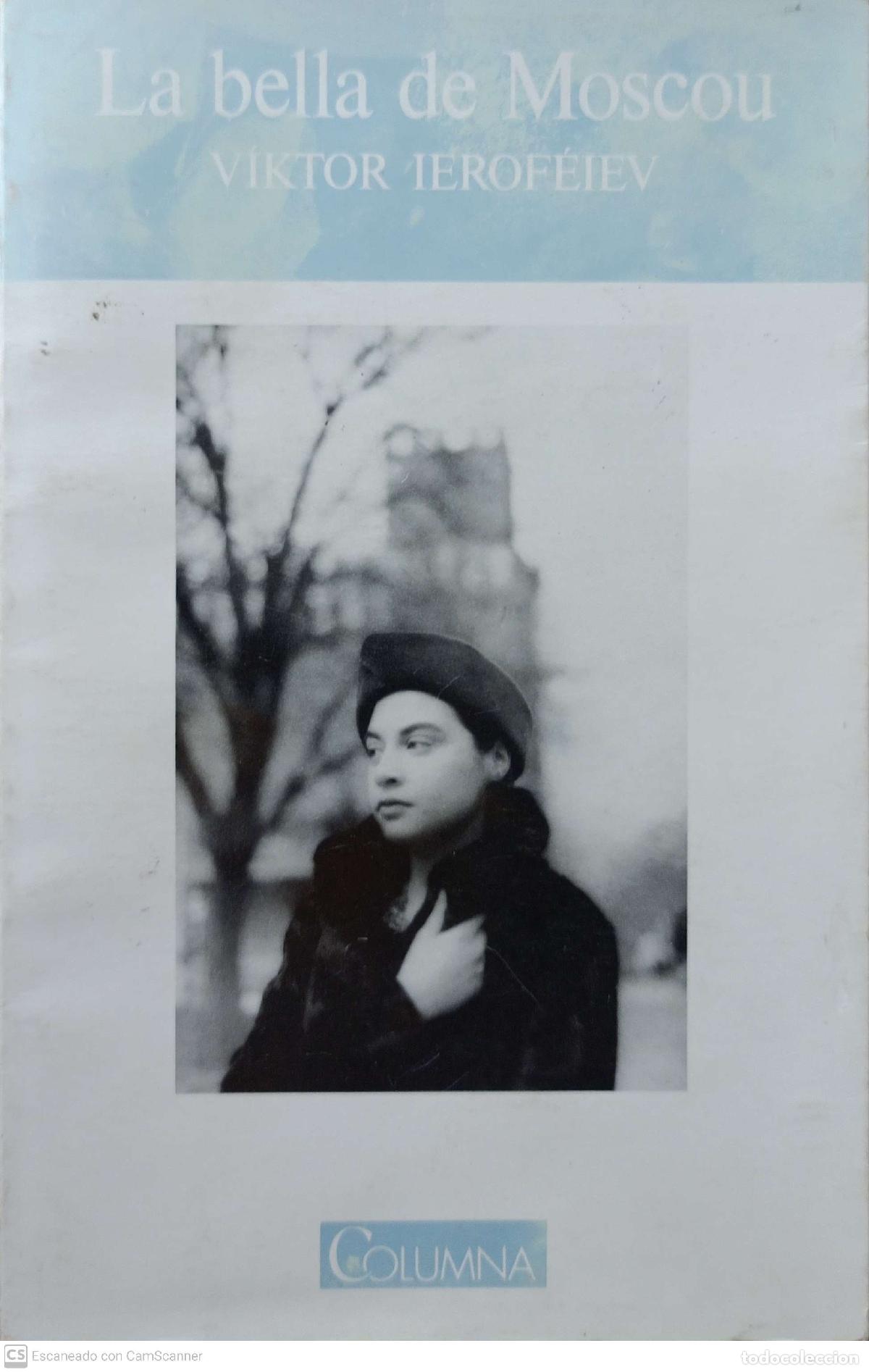 Libros: La bella de Moscu - Viktor Ierofeiev - Foto 1