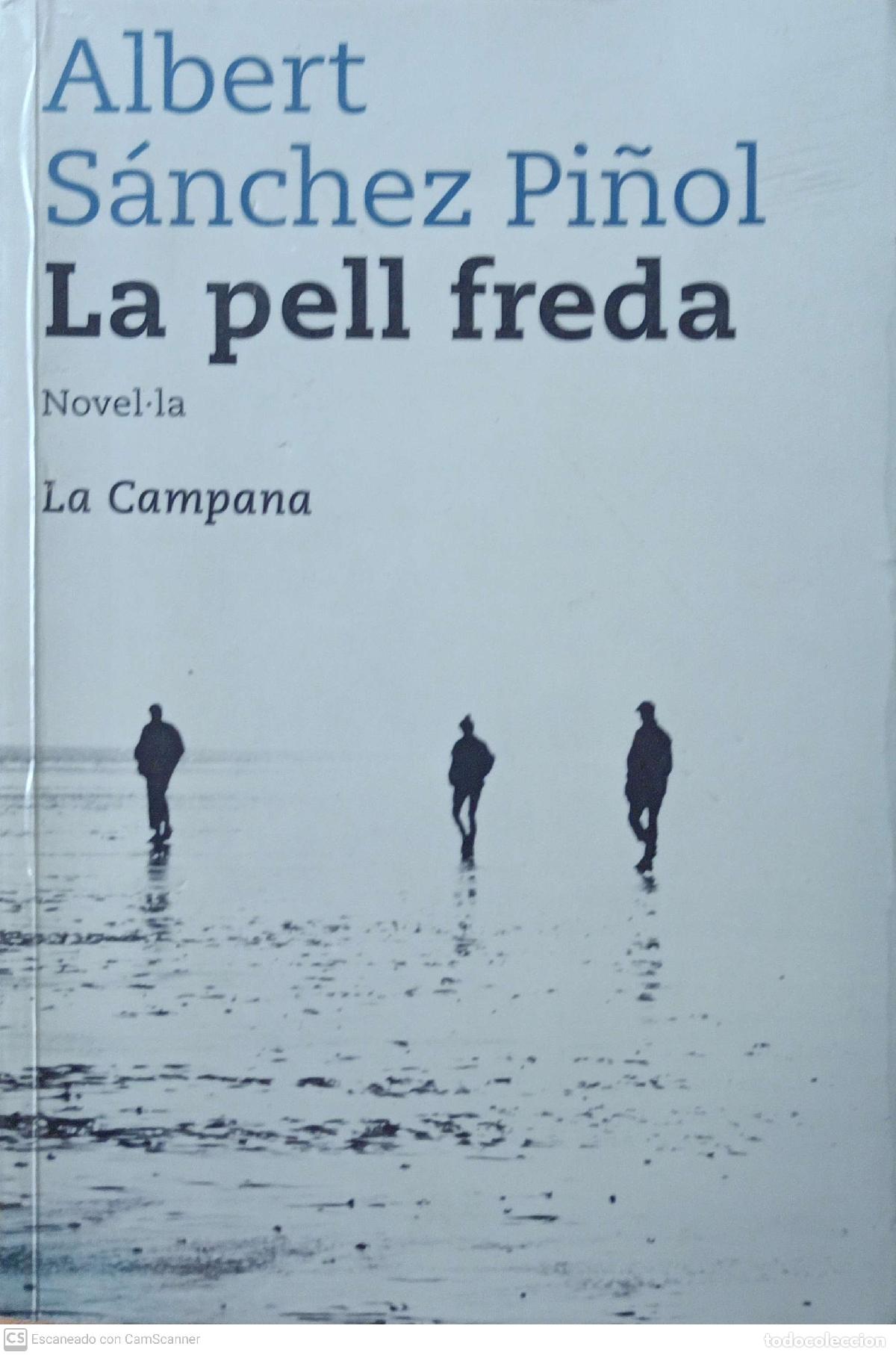 Libros: La pell freda - Albert S&aacute;nchez Pi&ntilde;ol - Foto 1