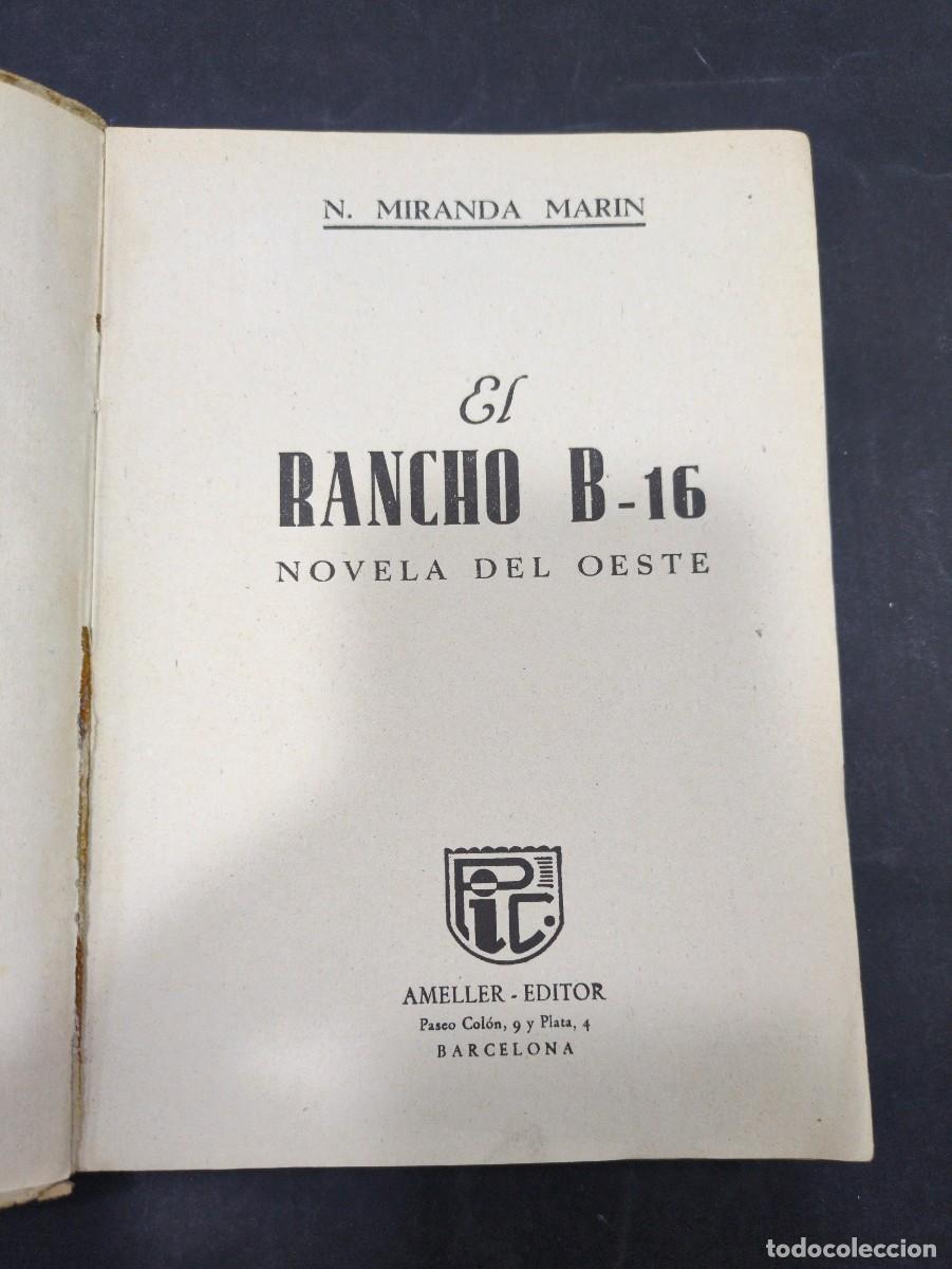 Libros: EL RANCHO B-16, MIRANDA MARIN EDITORIAL AMELLER - Foto 2