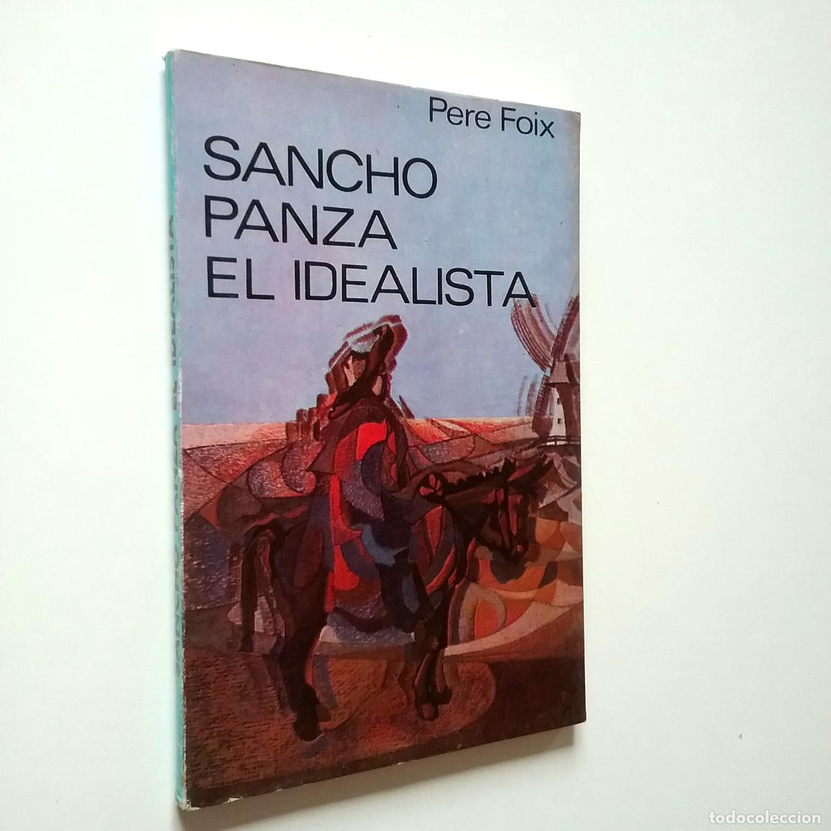 Libros: Pere Foix - Sancho Panza, el idealista - Foto 1