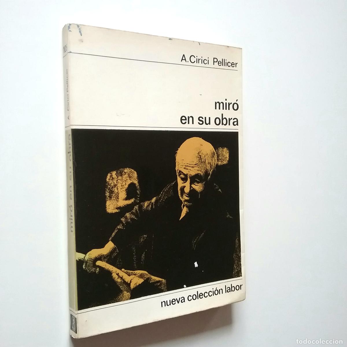 Libros: A. Cirici Pellicer - Mir&oacute; en su obra - Foto 1