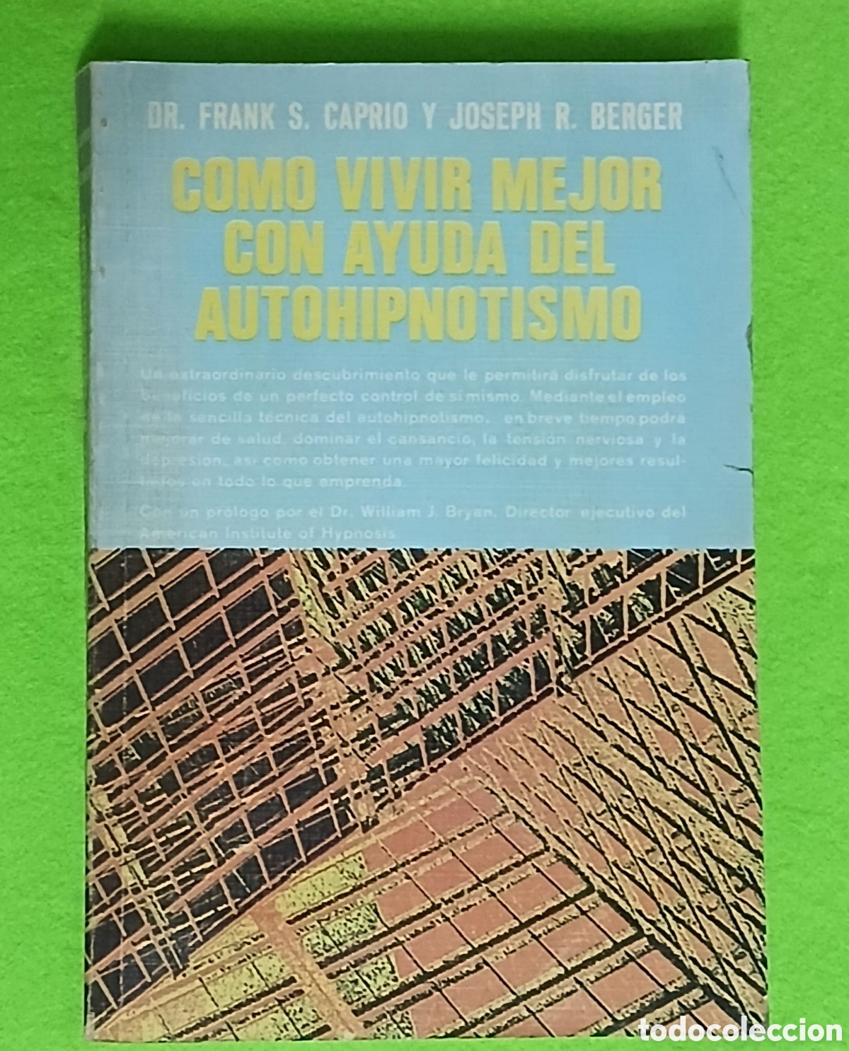 Libros: Como vivir mejor con la ayuda del autohipnotismo - Foto 1