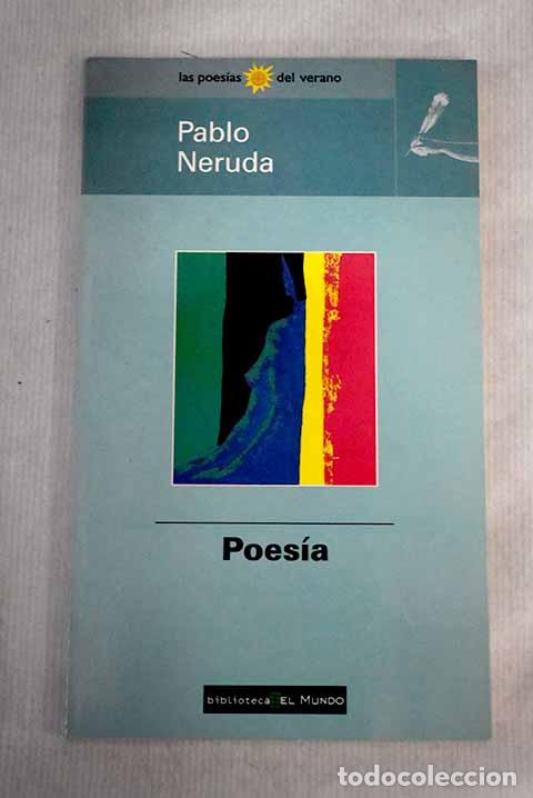 Libros: Poes&iacute;a: Neruda, Pablo.- Neruda, Pablo - Foto 1