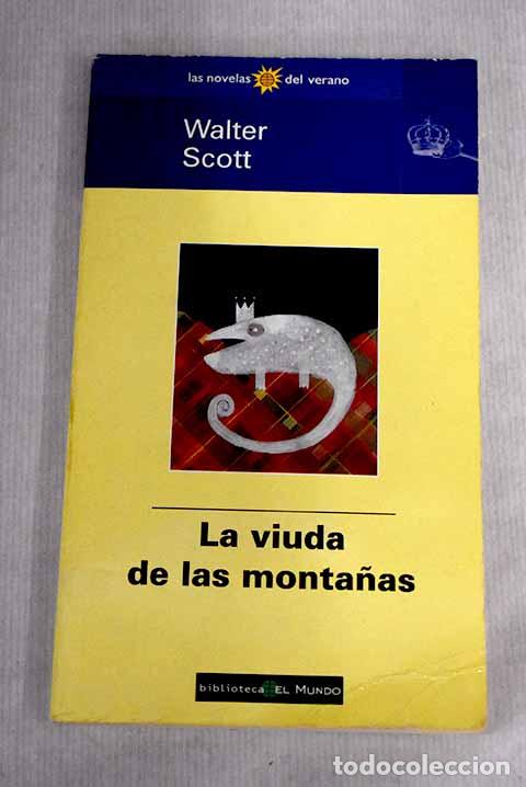 Libros: La viuda de las monta&ntilde;as.- Scott, Walter - Foto 1