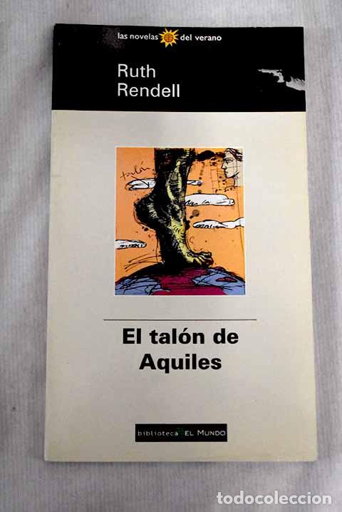 Libros: El tal&oacute;n de Aquiles: Rendell, Ruth.- Rendell, Ruth - Foto 1