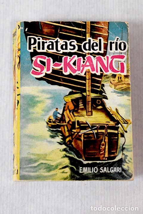 Libros: Piratas del r&iacute;o Si-Kiang.- Salgari, Emilio - Foto 1
