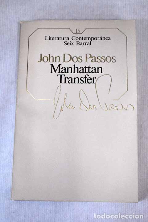 Libros: Manhattan transfer: DOS PASSOS, John.- DOS PASSOS, John - Foto 1