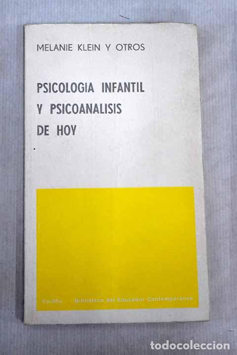 Libri di seconda mano: Psicolog&iacute;a infantil y psicoan&aacute;lisis de hoy
