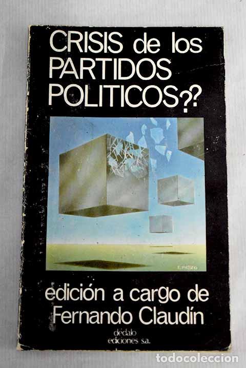 Libros: &iquest;Crisis de los partidos pol&iacute;ticos? - Foto 1