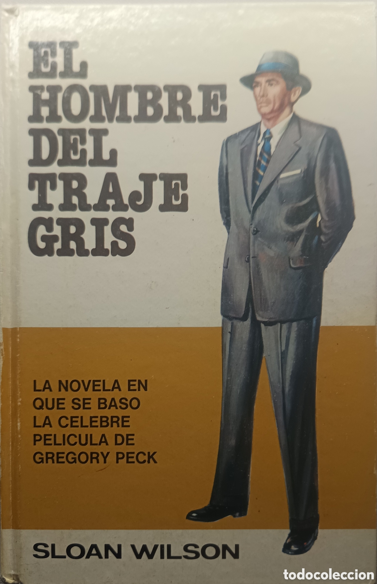 Libros: El hombre del traje gris de Sloan Wilson - Foto 1