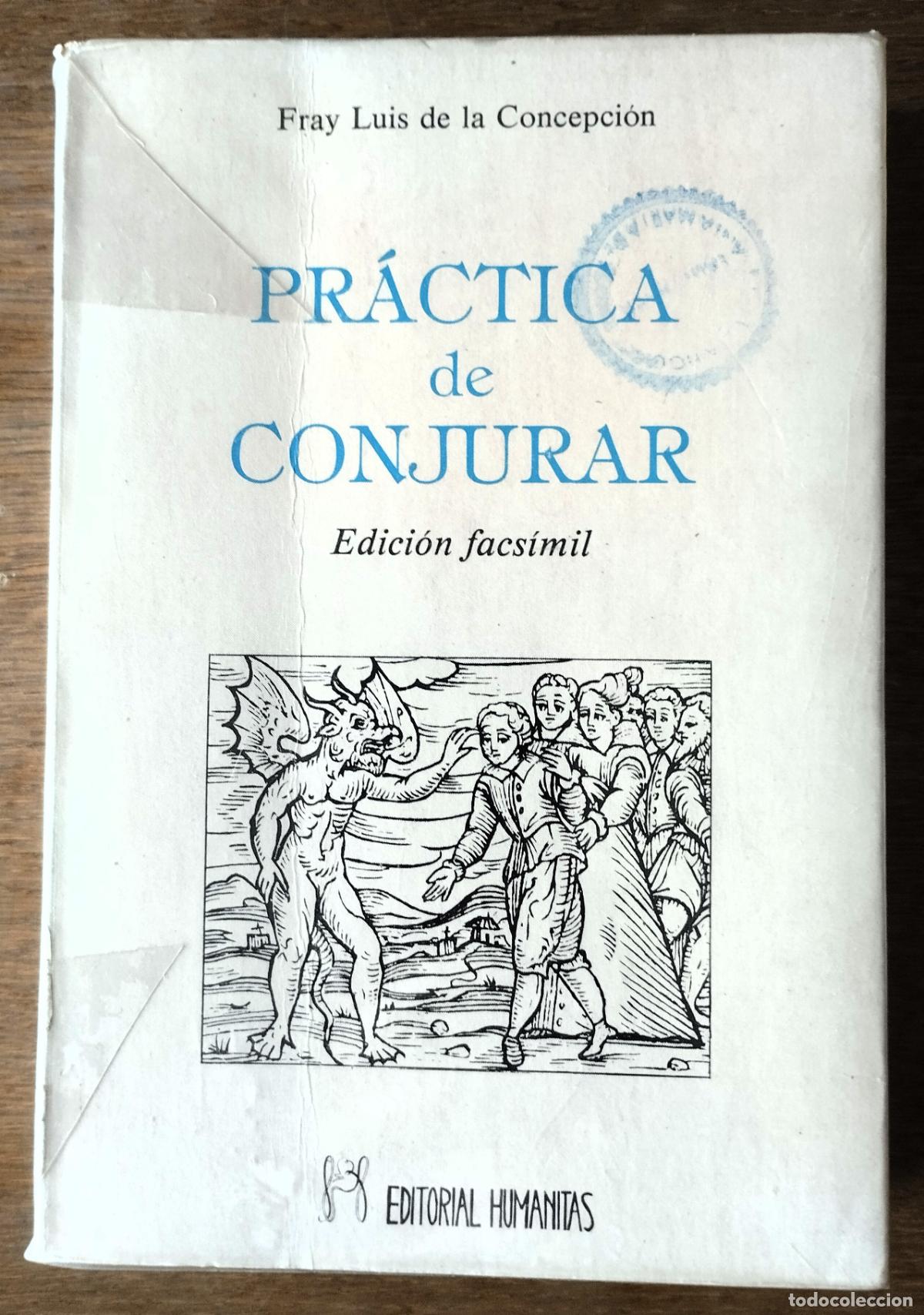 Libros: Fray Luis de la Concepci&oacute;n, Pr&aacute;ctica de conjurar, Humanitas, 1983 - Foto 1