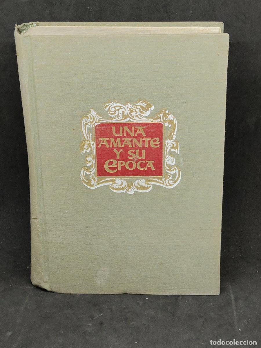 Libros: Una amante y su epoca - J. Christopher Herold - tdk79 - - Foto 1