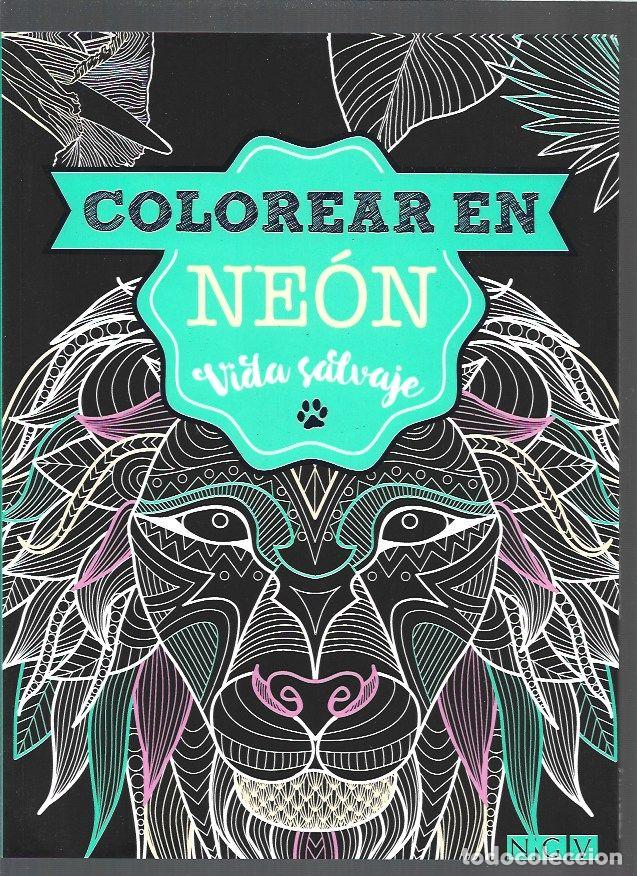 Libros: COLOREAR EN NEON. VIDA SALVAJE - VARIOS - Foto 1