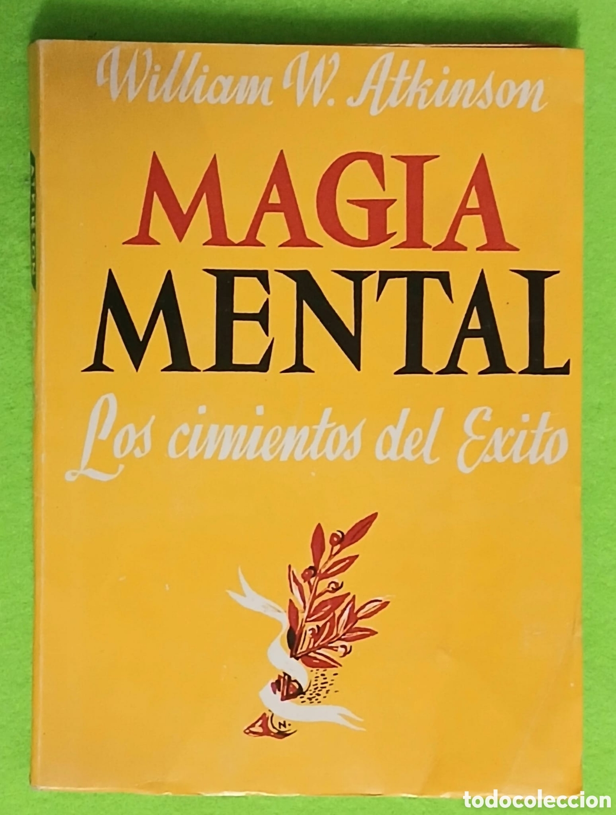 Libros: Magia Mental, W. Atkinson - Foto 1