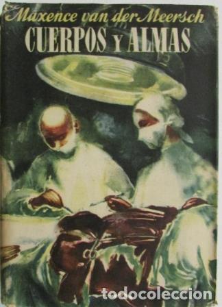 Libros: CUERPOS Y ALMAS - MAXENCE VAN DER MEERSH - Foto 1