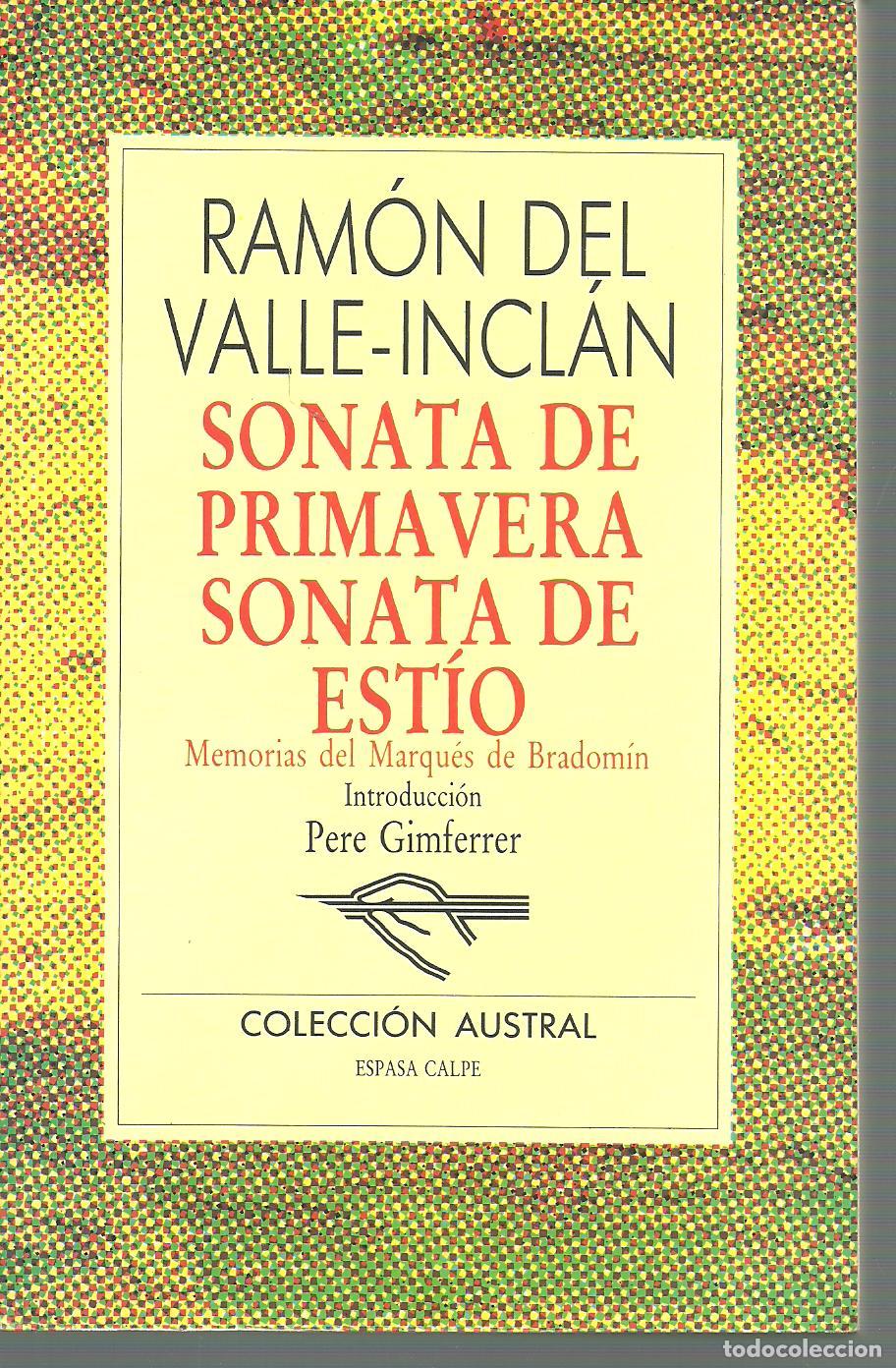 Libros: SONATA DE PRIMAVERA / SONATA DE ESTIO - RAMON DEL VALLE-INCLAN - Foto 1