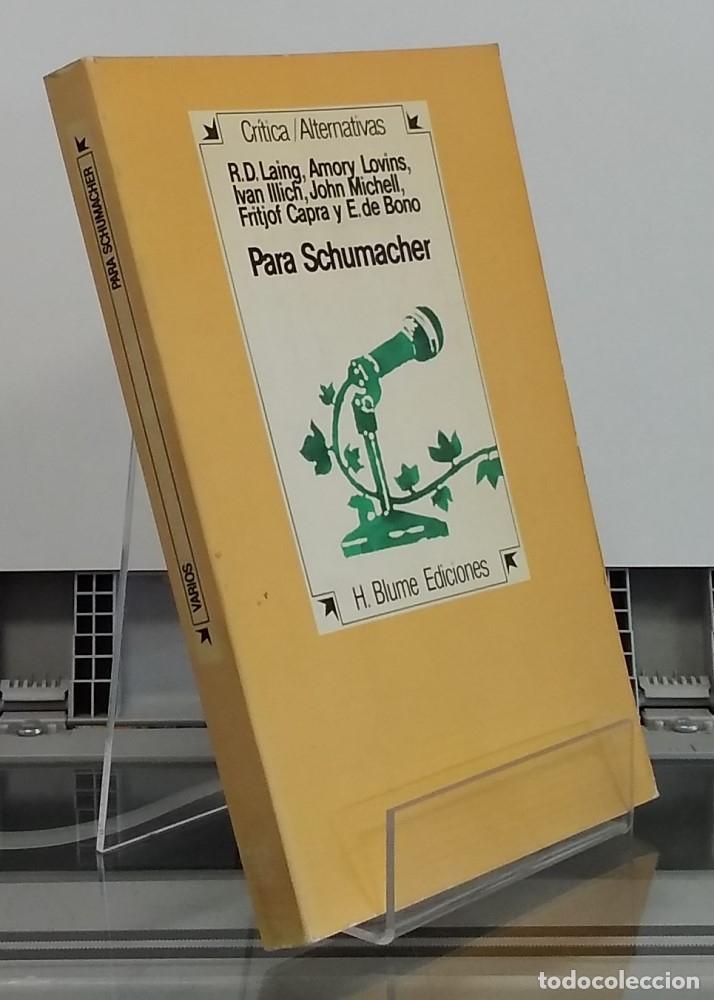 Libros: Para Schumacher - Satish Kumar (ed) - Foto 1