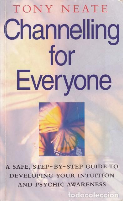 Libros: Channelling For Everyone: A safe, step-by-step guide to developing your intuition and psychic a... - - Foto 1