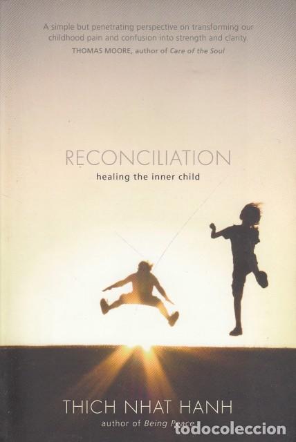 Libros: Reconciliation: Healing the Inner Child - Nhat Hanh, Thich - Foto 1