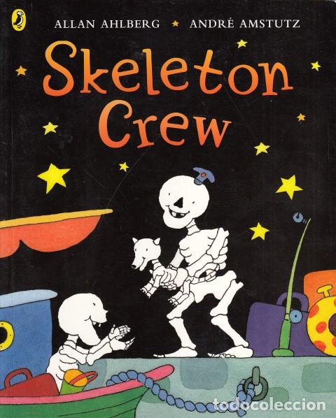 Libros: Skeleton Crew - Ahlberg, Allan/Andr&eacute; Amstutz - Foto 1