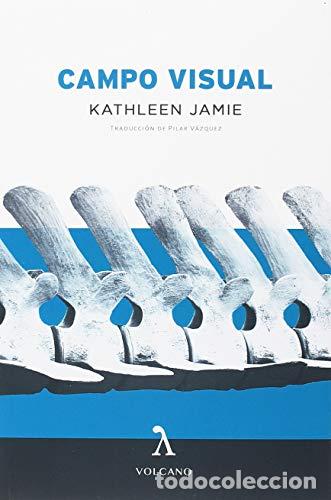 Libros: CAMPO VISUAL - KATHLEEN JAMIE - Foto 1