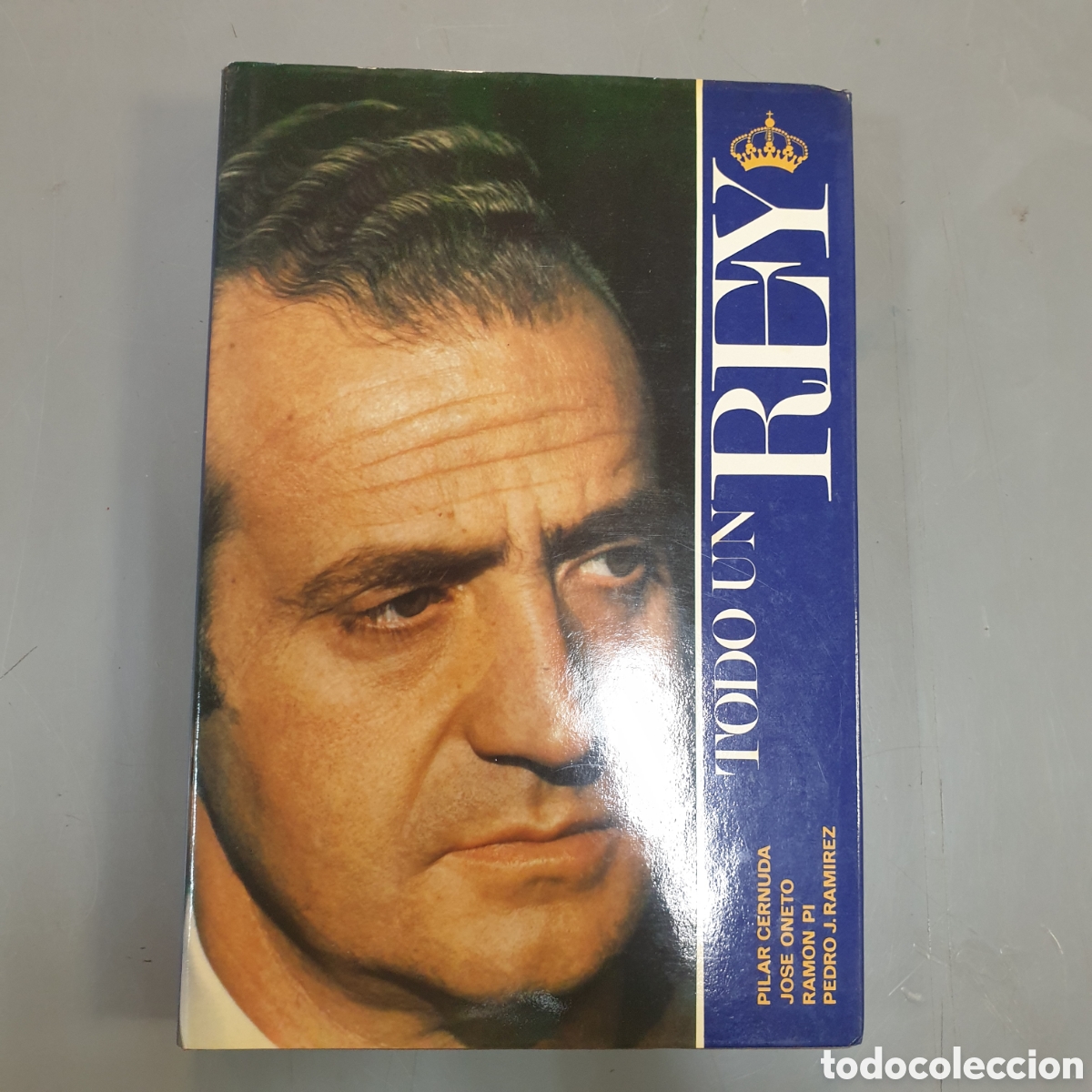 Libros: Todo un Rey Pilar Cernuda - Foto 1