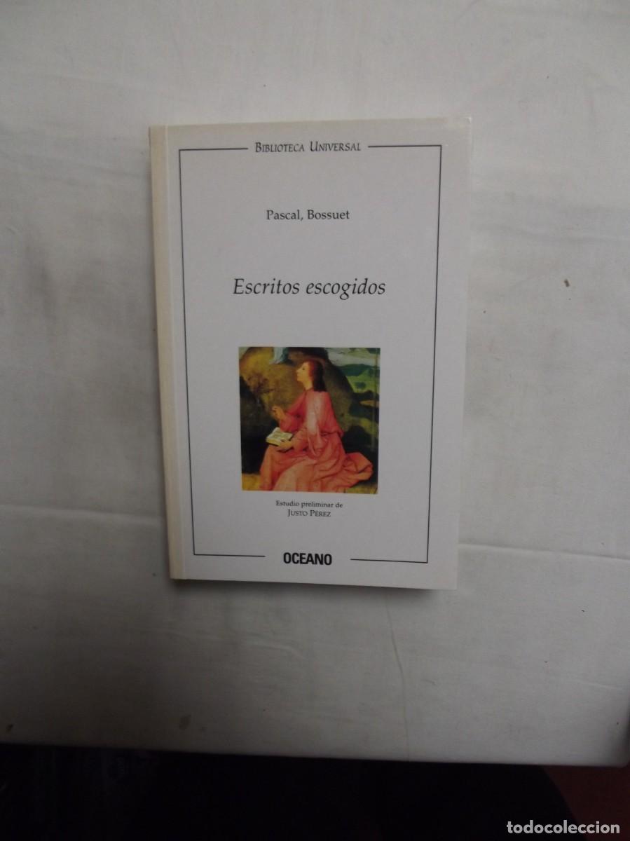 Libros: ESCRITOS ESCOGIDOS DE PASCAL BOSSUET - Foto 1