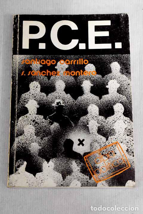 Libros: Partido Comunista de Espa&ntilde;a.- Carrillo, Santiago - Foto 1