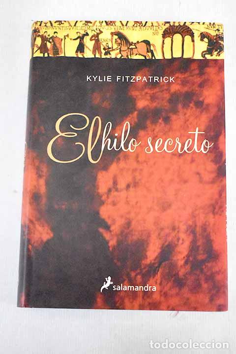 Libros: El hilo secreto: Fitzpatrick, Kylie.- Fitzpatrick, Kylie - Foto 1
