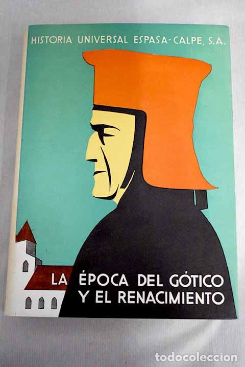 Libros: La &eacute;poca del G&oacute;tico y el Renacimiento: (1250-1500) - Foto 1