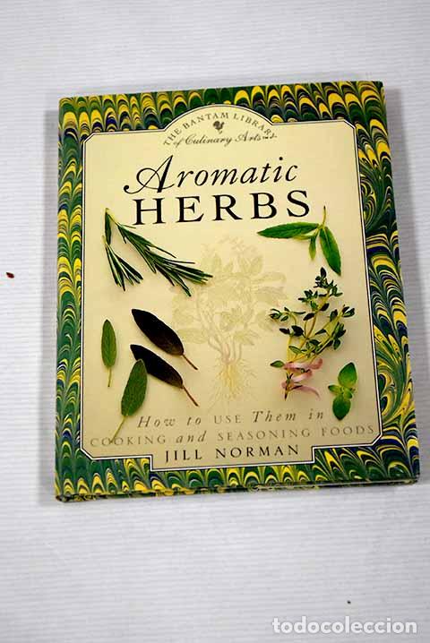Libros: Aromatic herbs: Norman, Jill.- Norman, Jill - Foto 1