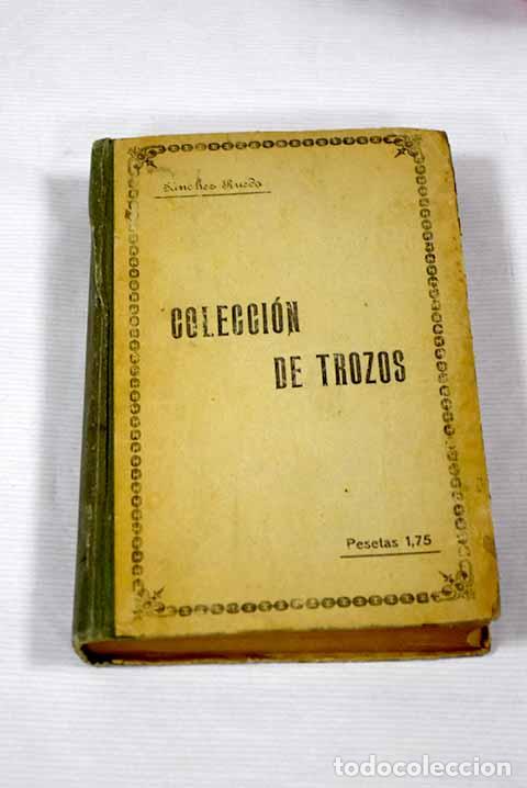 Libros: Trozos literarios: Sanchez Rueda.- Sanchez Rueda - Foto 1