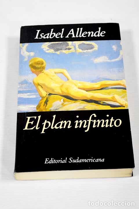 Libros: El plan infinito: Allende, Isabel.- Allende, Isabel - Foto 1